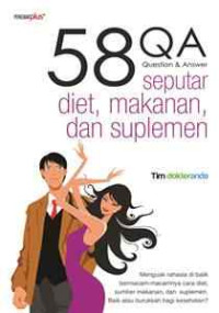 Image of 58 QA SEPUTAR DIET, MAKANAN,DAN SUPLEMEN
