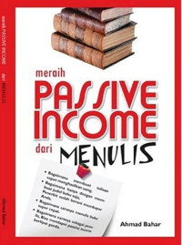 Image of MERAIH PASSIVE INCOME DARI MENULIS
