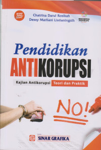 Image of Pendidikan anti koropsi kajian anti korupsi teori dan praktik
