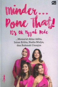 Image of MINDER DONE THAT IT'S OK NGGAK PEDE