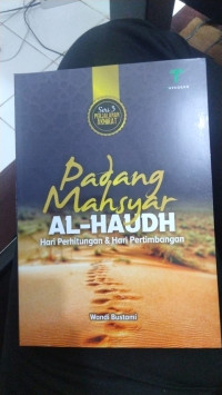 Image of Padang Mahsyar AL-Haudh