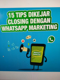 Image of (e)15 Tips Closing Whatsapp Marketing