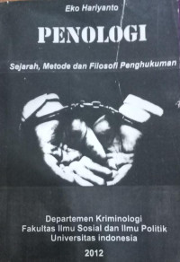 Image of Penologi : Sejarah, Metode dan Filosofi Penghukuman