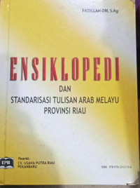 Image of ENSIKLOPEDI DAN STANDARISASI TULISAN  ARAB MELAYU
