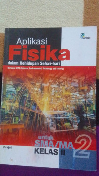 Image of APLIKASI FISIKA DALAM KEHIDUPAN SEHARI-HARI SMA KELAS 2