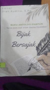Image of BUKU ANTOLOGI PANTUN : Bijak Bersajak