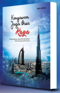 Image of Karyawan Juga Bisa Kaya: 7 resep makmur yang dibuktikan pensiunan & karyawan (Hard Cover)