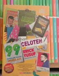 Image of 99 CELOTEH  KANG ERICK YUSUF