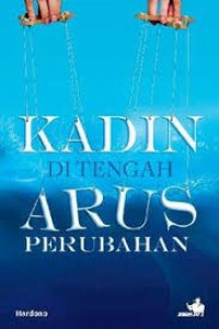 Image of KADIN DITENGAH ARUS PERUBAHAN
