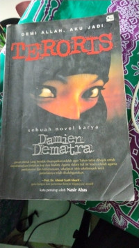 Image of DEMI ALLAH, AKU JADI TERORIS