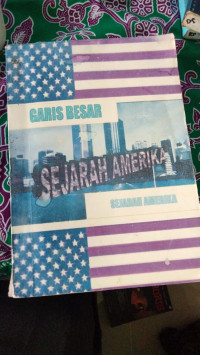 Image of GARIS BESAR SEJARAH AMERIKA