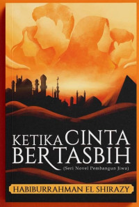 Image of KETIKA CINTA BERTASBIH