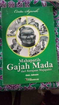 Image of MAJA PATIH GAJAH MADA DARI KERAJAAN MAJAPAHIT