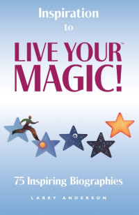 Image of (e)Inspiration to Live Your Magic_ 75 Inspiring Biographies ( PDFDrive )