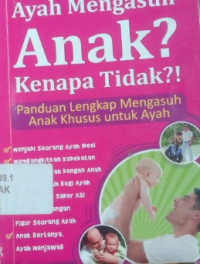 Image of AYAH MENGASUH ANAK ? KENAPA TIDAK?!