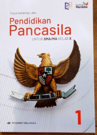 Image of PENDIDIKAN PANCASILA UNTUK SMA/MA KELAS X K.M
