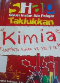 Image of SOLUSI INSTAN ALA PELAJAR TAKLUKKAN Kimia