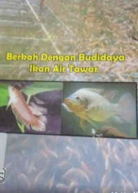 Image of Berkah dengan Budidaya ikan air tawar