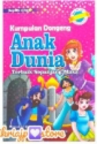 Image of KUMPULAN DONGENG ANAK DUNIA