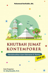 Image of Khutbah Jumat rnKontemporerrn Mendakwahkan Islam Rahmatan lil ’Alamin