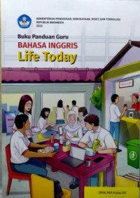 Image of Buku Panduan GuruBAHASA INGGRIS LIFE TODAY KLELAS XII