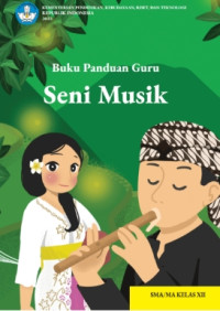 Image of Buku Panduan Guru SENI MUSIK untuk SMA Kelas XII