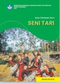 Image of Buku Panduan Guru SENI TARI untuk SMA Kelas XII