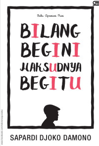Image of (E)BILANG BEGINI, rnMAKSUDNYA BEGITU