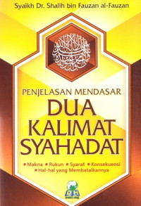 Image of (E)PENJELASAN MENDASAR DUA KALIMAT SYAHADAT