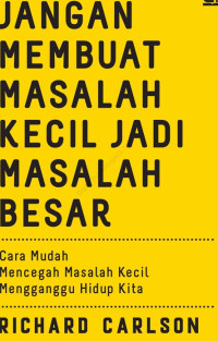 Image of (E) JANGAN MEMBUAT MASALAH KECIL JADI MASALAH BESAR
