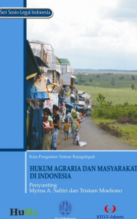 Image of (E) Hukum agraria dan masyarakat di Indonesia: Studi tentang tanah, kekayaan alam, dan rnruang di masa kolonial dan desentralisasi