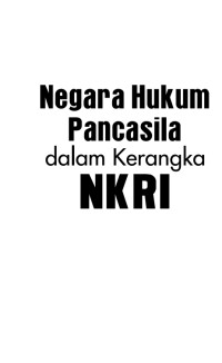 Image of (E) Download buku Negara Hukum Pancasila dalam Kerangka NKRI