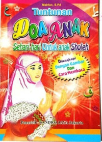 Image of TUNTUNAN DO'A ANAK sehari-hari Untuk anak sholeh