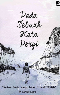Image of (E) PADA SEBUAH KATA PERGI