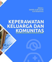 Image of (E)    Keperawatan Keluarga Dan Komunitas