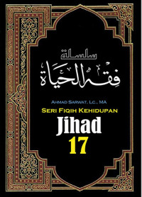 Image of (e) Seri Fiqih Kehidupan  (17):Jihad by Ahmad Sarwat, Lc., MA