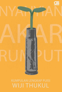 Image of (e) Nyanyian Akar Rumput Kumpulan Lengkap Puisi by Wiji Thukul