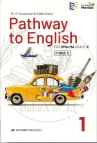 Image of PATHWAY TO ENGLISH X KURIKULUM MERDEKA