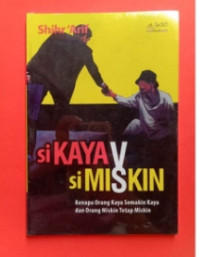 Image of SI KAYA  VS SI MISKIN