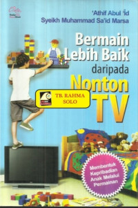 Image of BERMAIN LEBIH BAIK DARIPADA NONTON TV