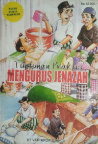 Image of TUNTUNAN PRAKTIS MENGURUS JENAZAH