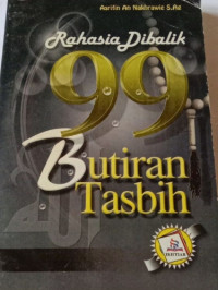 Image of RAHASIA DI BALIK 99 BUTIRAN TASBIH