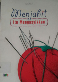 Image of MENJAHIT ITU MENGASYIKKAN