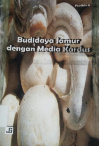 Image of Budidaya Jamur dengan Media Kardus