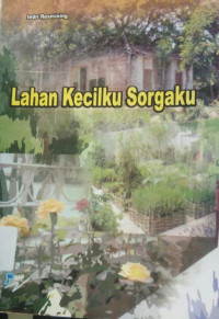 Image of Lahan Kecilku Sorgaku