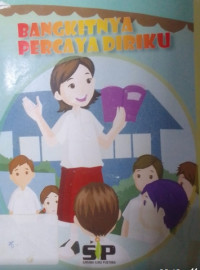 Image of BANGKITNYA PERCAYA DIRIKU