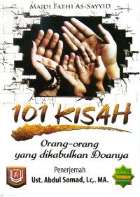 Image of 101 Kisah Orang-orang yang Dikabulkan Doanya