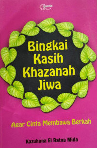 Image of BINGKAI KASIH KHAZANAH JIWA
