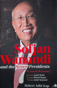 Image of SOFJAN WANANDI AND THE SEVEN PRESIDENTS