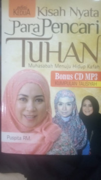 Image of KISAH NYATA PARA PENCARI TUHAN MUHASABAH MENUJU HIDUP KAFAH